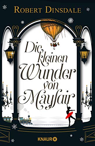 Preisvergleich Produktbild Die kleinen Wunder von Mayfair: Roman
