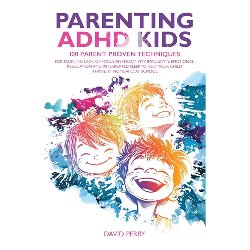 PARENTING ADHD KIDS Audiolibro Por DAVID PERRY arte de portada