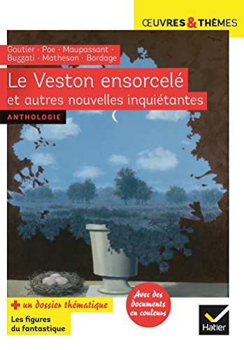  Le Veston ensorcelé et autres nouvelles inquiétantes: Gautier, Poe, Maupassant, Buzzati, Matheson, Gratuit