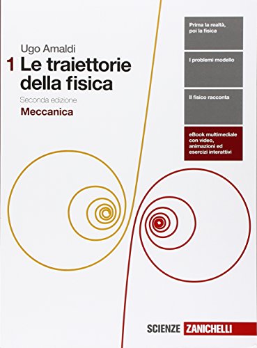 Le traiettorie della fisica. Per le Scuole superiori. Con e book. Con espansione online. Meccanica (Vol. 1)