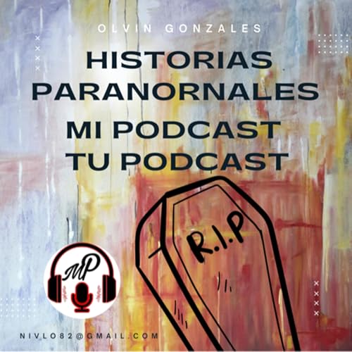 #8 Ana Historias Paranormales de Oyentes