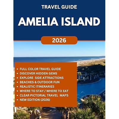 AMELIA ISLAND TRAVEL GUIDE 2026