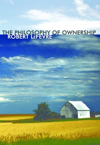 The Philosophy of Ownership (LvMI)
