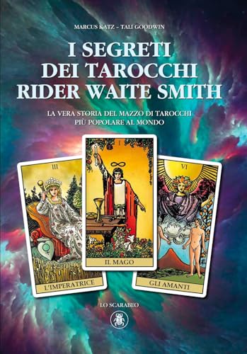 I segreti dei tarocchi Rider Waite Smith: 1