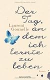  Der Tag, an dem ich lernte zu leben