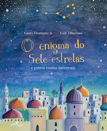O enigma do sete-estrelas e outros contos universais