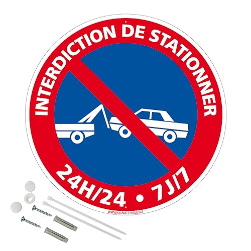 Panneau Interdiction De Stationner 24H24 7J7 Plastique Pvc 1 Mm - Diam. 300 Mm Signalisation Prépercée Avec Kit De Fixation Fabrication Française