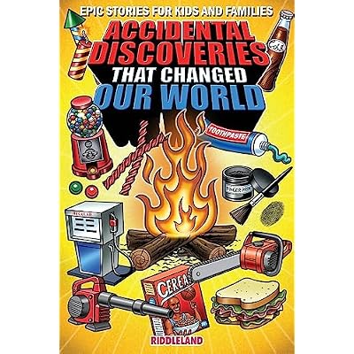 Epic Stories For Kids and Family - Accidental Discoveries That Changed Our World