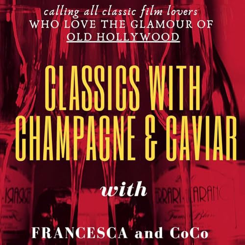 Classics with Champagne & Caviar cover art