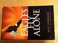Eagles Fly alone 0958084009 Book Cover