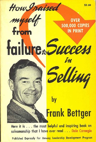 How I Raised Myself From Failure to Success in ... B0031EO2RY Book Cover