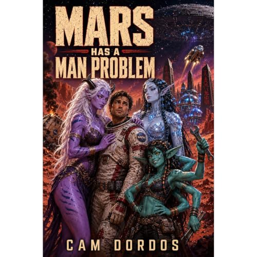 Mars Has a Man Problem Audiobook By Cam Dordos cover art