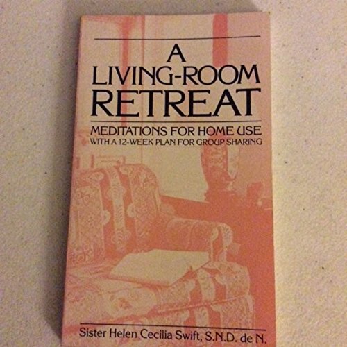 Living Room Retreat: Meditations for Home Use W... 0912228954 Book Cover