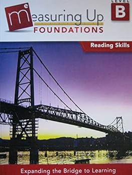 Paperback Measuring Up Foundations Reading Skills Level B Book
