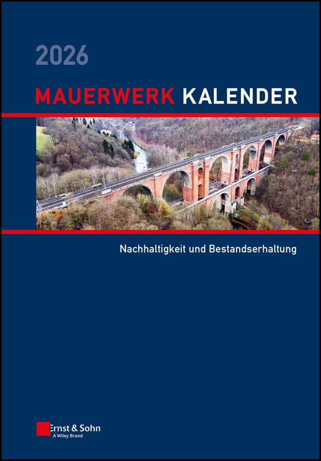 Mauerwerk-Kalender 2026: Schwerpunkt: Nachhaltigkeit und Bestandserhaltung