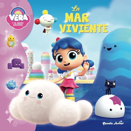 Vera y el Reino Arcoíris. La mar viviente: Cuento
