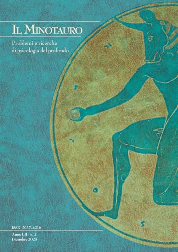 Il minotauro. Problemi e ricerche di psicologia del profondo (2025) (Vol. 2)