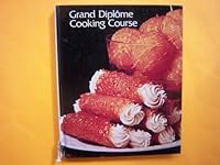 Grand Diplome Cooking Course Volume 1 B000X3DX94 Book Cover