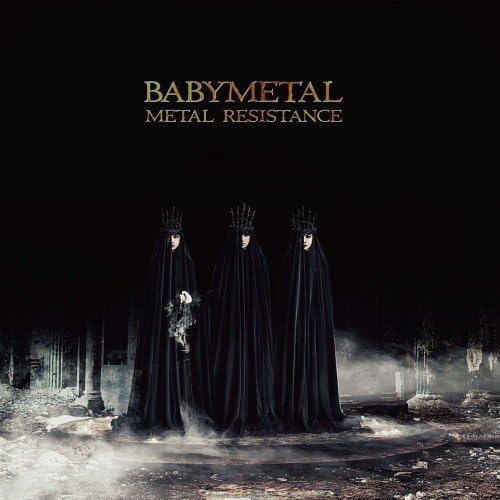 BABYMETALMetal Resistance Limited Release]
