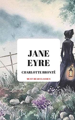 Jane Eyre (Must-Read Classics)