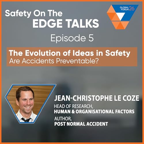 The Evolution of Ideas in Safety: Are Accidents Preventable?