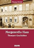  Morgenroths Haus: Themarer Geschichten