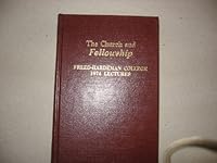The Church and Fellowship B000MRLAXC Book Cover