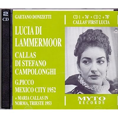 Lucia di Lammermoor - Callas - Di Stefano - 1952 Mexico