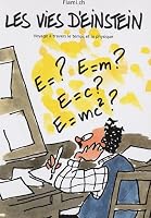 Les vies d'Einstein : Voyage à travers le temps et la physique 2970049902 Book Cover