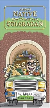 Paperback Almost Native: How to Pass as a Coloradan Book