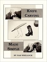 Knife Carving Made Simple 0963117335 Book Cover