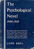 The psychological novel: 1900-1950