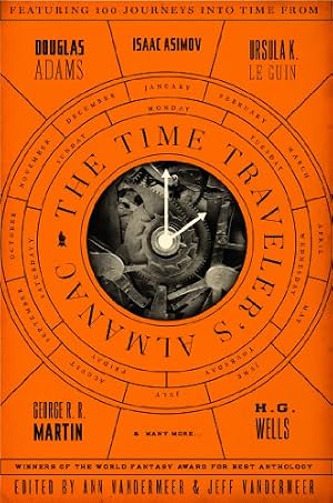 Book cover The Time Traveler's Almanac: A Time Travel Anthology