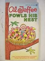 Al Jaffee Fowls His Nest (A Signet book)