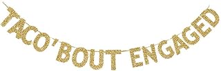 Taco 'Bout Engaged Banner, Mexician Engaged Party Sign BackdropsGold Gliter Paper Decors