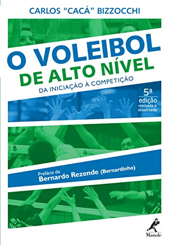 O voleibol de alto nível: da iniciação à competição 5a ed. (Portuguese Edition)