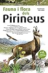 Fauna I Flora Dels Pirineus: 2 (La guia il·lustrad...: