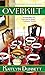 Overkilt (A Liss MacCrimmon Mystery)