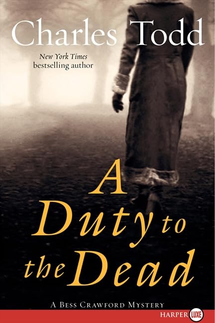 Buy A Duty to the Dead: A Bess Crawford Mystery (Bess Crawford Mysteries, 1) — BookShops.in
