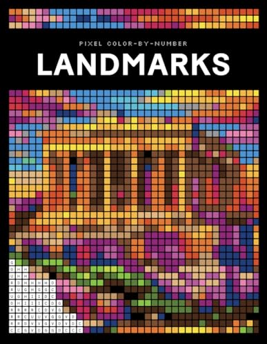 Landmarks Pixel Color by Number: A Mosaic Coloring Book for Adults