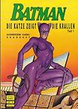  BATMAN Bd. 18, DIE KATZE ZEIGT DIE KRALLEN Teil 1, (John Byrne)