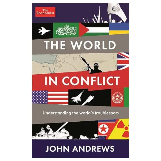 The World in Conflict: Understanding the World's Troublespots