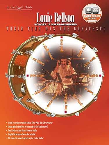 Louie Bellson -- Their Time Was the Greatest!: Louie Bellson Honors 12 Super-Drummers, Book & Online...
