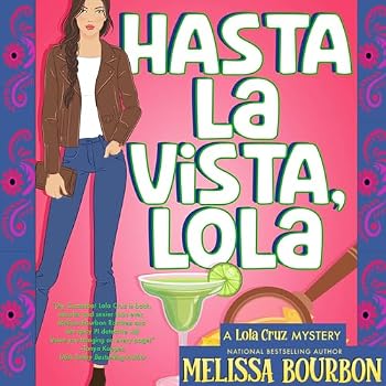 Hasta La Vista, Lola