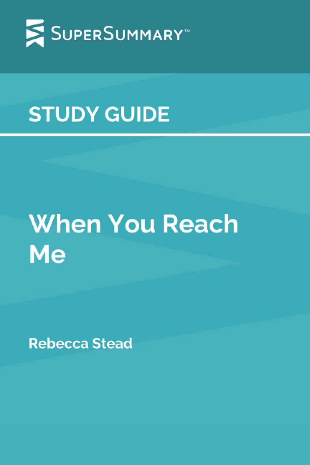 Study Guide: When You Reach Me by Rebecca Stead (SuperSummary)