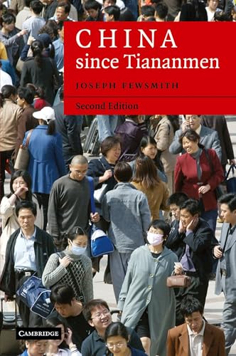 China since Tiananmen: From Deng Xiaoping to Hu Jintao (Cambridge Modern China Series)