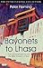 Bayonets to Lhasa: Francis Younghusband and the British Invasion of Tibet (Tauris Parke Paperbacks)