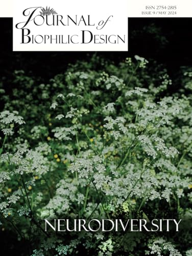 Journal of Biophilic Design - Issue 9: Neurodiversity