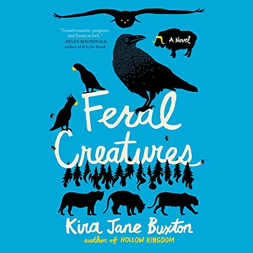 Feral Creatures by Kira Jane Buxton episode artwork