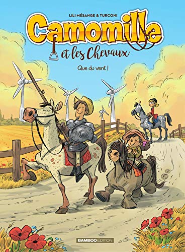 Télécharger Camomille - Tome 7: Que du vent ! Gratuit